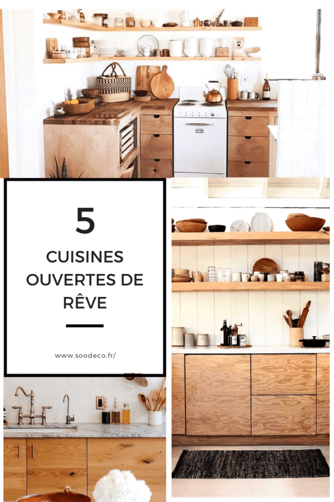 5 cuisines ouvertes de rêve www.soodeco.fr/