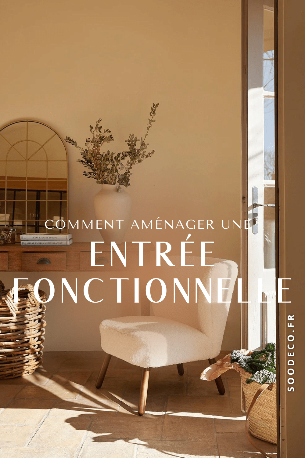 Comment aménager une entré fonctionnelle ?